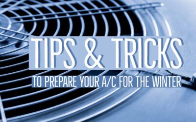 Tips & Tricks to Prepare Your A/C for the Winter